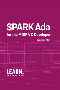SPARK Ada for the MISRA C Developer - Book Cover